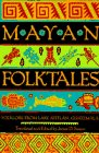 cover image Mayan Folktales