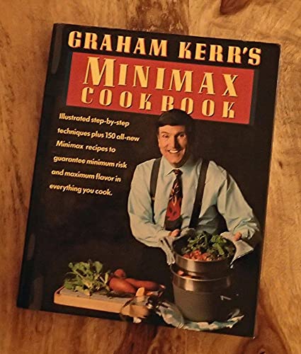 cover image Graham Kerr's Minimax Cookbook