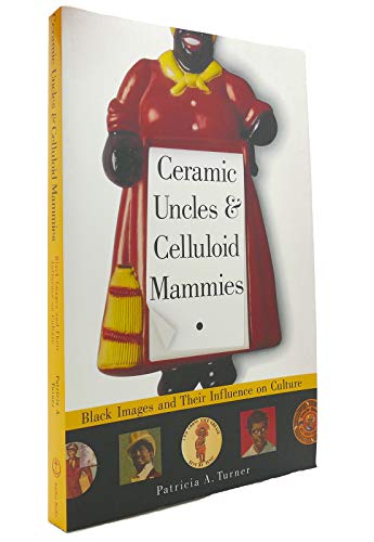 cover image Ceramic Uncles & Celluloid Mammies
