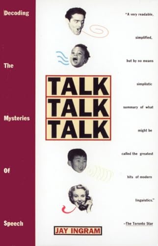 cover image Talk Talk Talk: Decoding the Mysteries of Speech