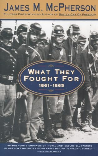 cover image What They Fought for 1861-1865