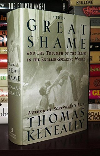 cover image The Great Shame: And the Triumph of the Irish in the English-Speaking World