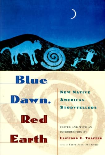 cover image Blue Dawn, Red Earth: New Native American Storytellers