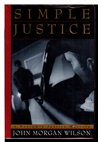 cover image Simple Justice: A Benjamin Justice Mystery