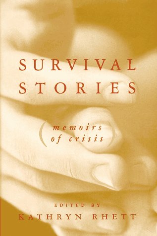 cover image Survival Stories: Memoirs of Crisis