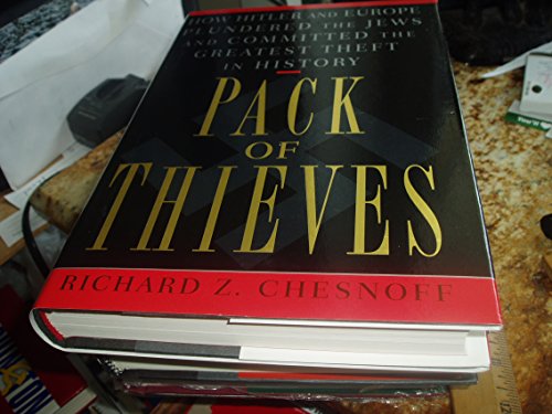 cover image Pack of Thieves: How Hitler and Europe Plundered the Jews and Committed the Greatest Theft in History