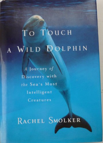 cover image To Touch a Wild Dolphin
