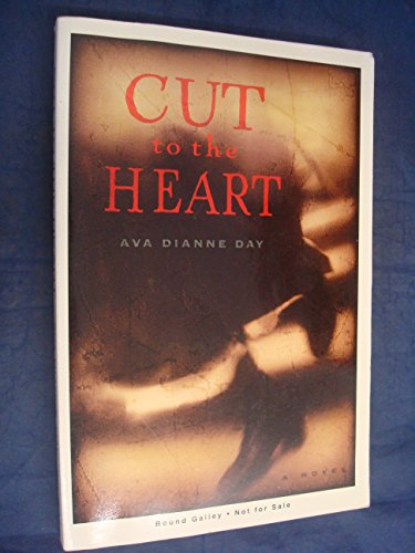 cover image CUT TO THE HEART: Clara Barton and the Darkness of Love and War