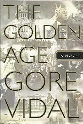 cover image The Golden Age: An American Chronicle Novel