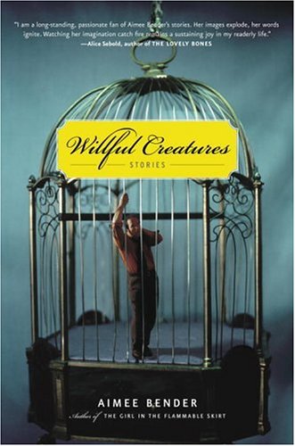 cover image  Willful Creatures