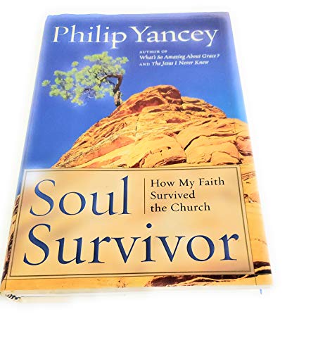 cover image SOUL SURVIVOR: How My Faith Survived the Church