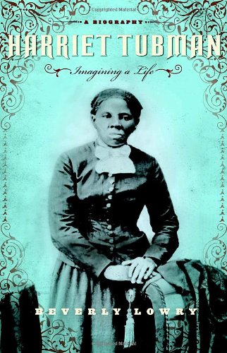 cover image Harriet Tubman: Imagining a Life