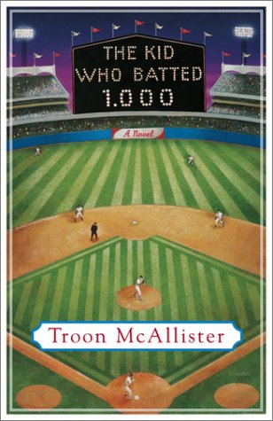 cover image THE KID WHO BATTED 1.000