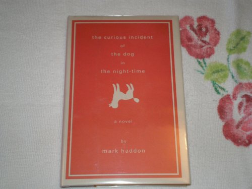 cover image THE CURIOUS INCIDENT OF THE DOG IN THE NIGHT-TIME