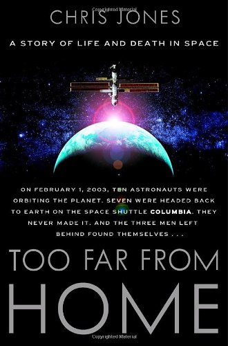 cover image Too Far from Home: A Story of Life and Death in Space