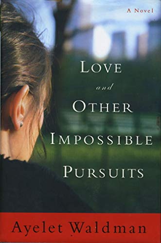 cover image Love and Other Impossible Pursuits