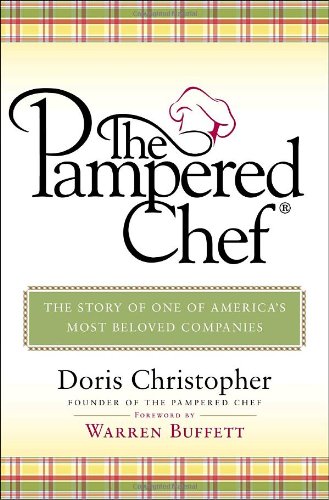 cover image The Pampered Chef: The Story of One of America's Most Beloved Companies