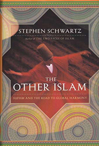 cover image The Other Islam: Sufism and the Road to Global Harmony