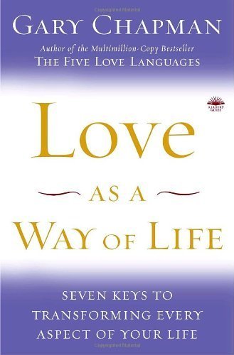 cover image Love as a Way of Life: Seven Traits That Will Transform Your Relationships