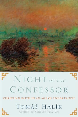 cover image Night of the Confessor: Christian Faith in an Age of Uncertainty