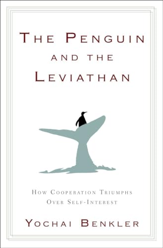 cover image The Penguin and the Leviathan: The Triumph of Cooperation over Self-Interest 