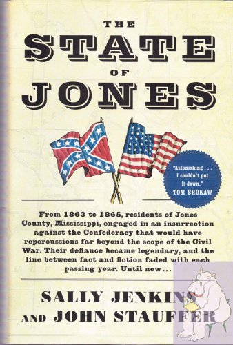 cover image The State of Jones: The Small Southern County That Seceded from the Confederacy
