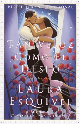 cover image Tan Veloz Como El Deseo: Una Novela