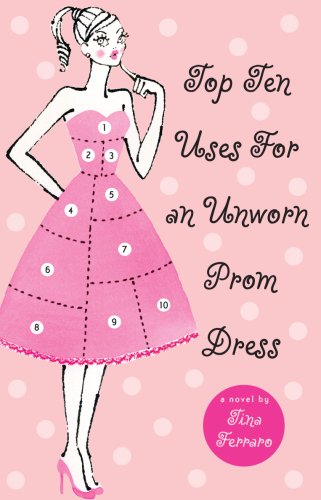 cover image Top Ten Uses for an Unworn Prom Dress