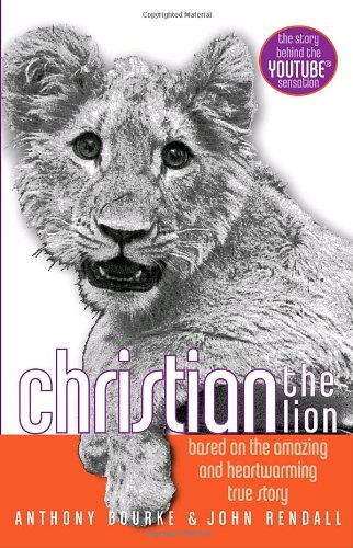 cover image Christian the Lion