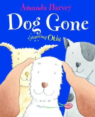 cover image Dog Gone: Starring Otis