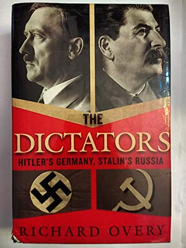 cover image THE DICTATORS: Hitler's Germany, Stalin's Russia