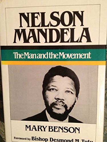 cover image Nelson Mandela: The Man and the Movement