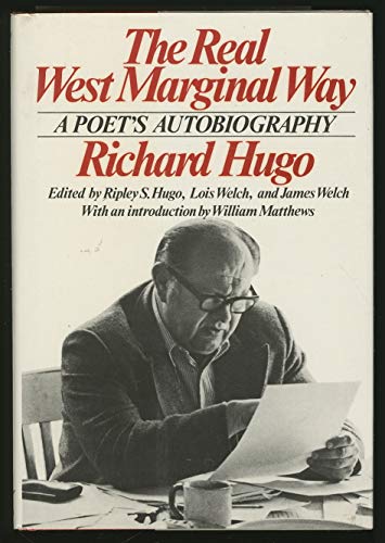cover image The Real West Marginal Way: A Poet's Autobiography