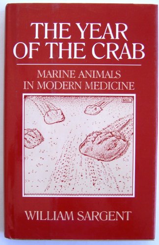 cover image The Year of the Crab: Marine Animals in Modern Medicine