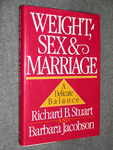 cover image Weight, Sex, and Marriage: A Delicate Balance