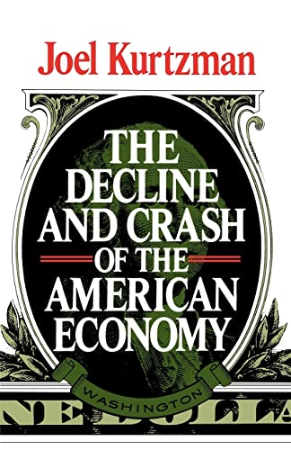 cover image The Decline and Crash of the American Economy