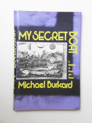 cover image My Secret Boat: A Notebook of Prose and Poems