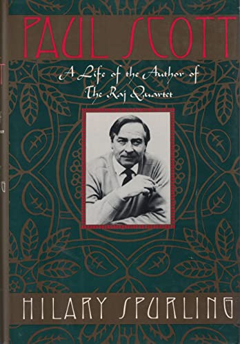 cover image Paul Scott: A Life of the Author of the Raj Quartet