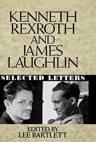 cover image Kenneth Rexroth and James Laughlin: Selected Letters