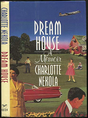 cover image Dream House: A Memoir