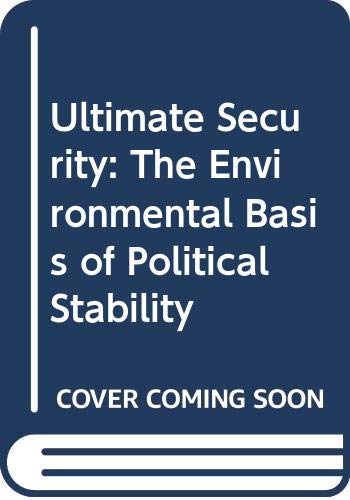 cover image Ultimate Security: The Environmental Basis of Political Stability