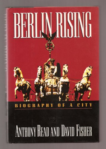 cover image Berlin Rising: Biography of a City