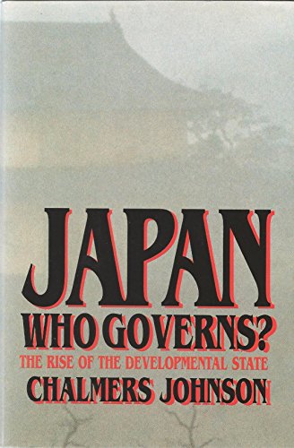 cover image Japan: Who Governs?: The Rise of the Development State