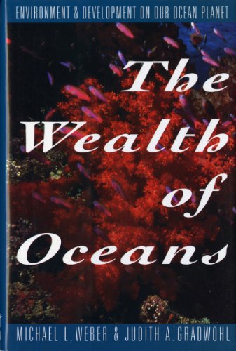 cover image The Wealth of Oceans: Environment and Development on Our Ocean Planet