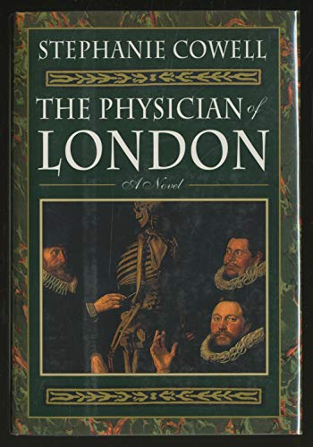 cover image The Physician of London: The Second Part of the Seventeenth-Century Trilogy of Nicholas Cooke