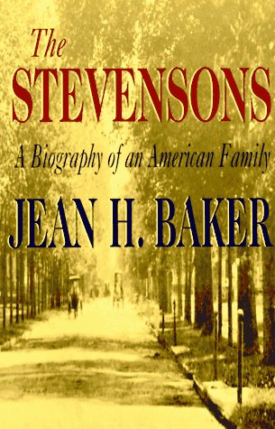 cover image The Stevensons: A Biography of an American Family