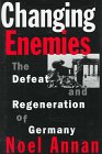 cover image Changing Enemies: The Defeat and Regeneration of Germany