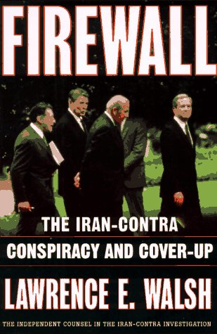 cover image Firewall: The Iran-Contra Conspiracy and Cover-Up
