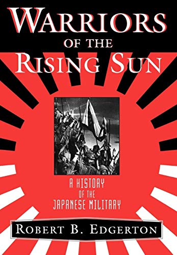 cover image Warriors of the Rising Sun: A History of the Japanese Military