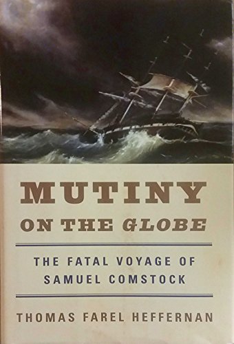 cover image MUTINY ON THE GLOBE: The Fatal Voyage of Samuel Comstock